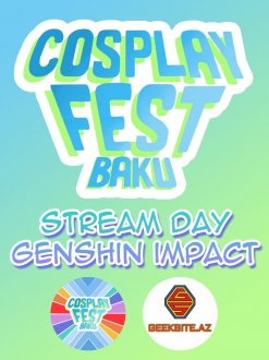 Cosplay Fest Baku: Genshin Impact Stream Day
